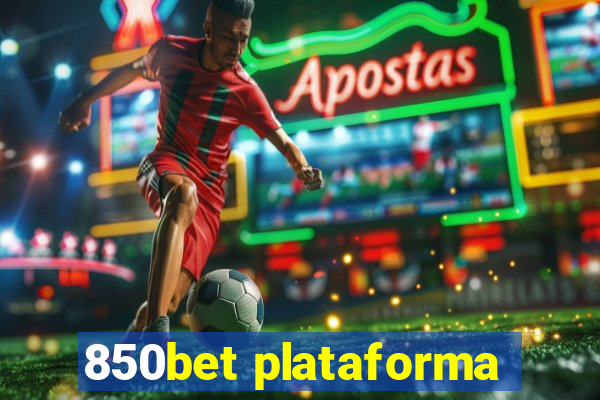 850bet plataforma